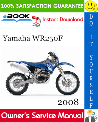Thumbnail ☆☆ Best ☆☆ 2008 Yamaha WR250F Motorcycle Owners Service Manual