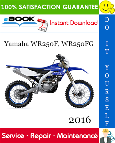 Thumbnail ☆☆ Best ☆☆ 2016 Yamaha WR250F, WR250FG Motorcycle Service Repair Manual 