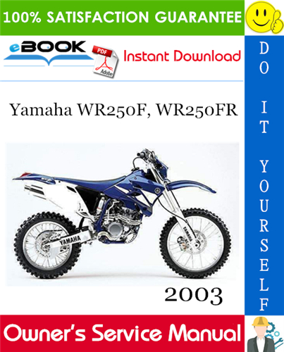 Thumbnail ☆☆ Best ☆☆ 2003 Yamaha WR250F, WR250FR Motorcycle Owners Service Manual