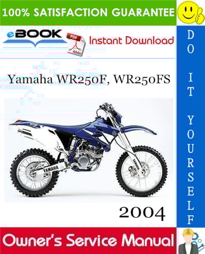 Thumbnail ☆☆ Best ☆☆ 2004 Yamaha WR250F, WR250FS Motorcycle Owners Service Manual