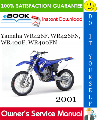 Thumbnail ☆☆ Best ☆☆ 2001 Yamaha WR426F, WR426FN, WR400F, WR400FN Motorcycle Owners Service Manual