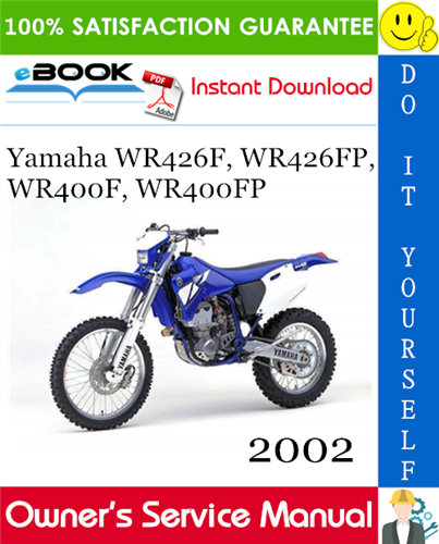 Thumbnail ☆☆ Best ☆☆ 2002 Yamaha WR426F, WR426FP, WR400F, WR400FP Motorcycle Owners Service Manual