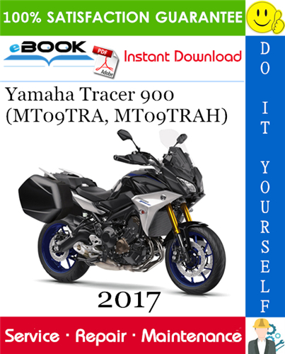 Thumbnail ☆☆ Best ☆☆ 2017 Yamaha Tracer 900 (MT09TRA, MT09TRAH) Motorcycle Service Repair Manual