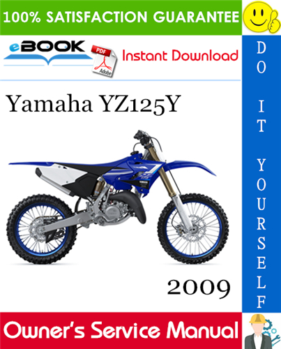 Thumbnail ☆☆ Best ☆☆ 2009 Yamaha YZ125Y Motorcycle Owners Service Manual
