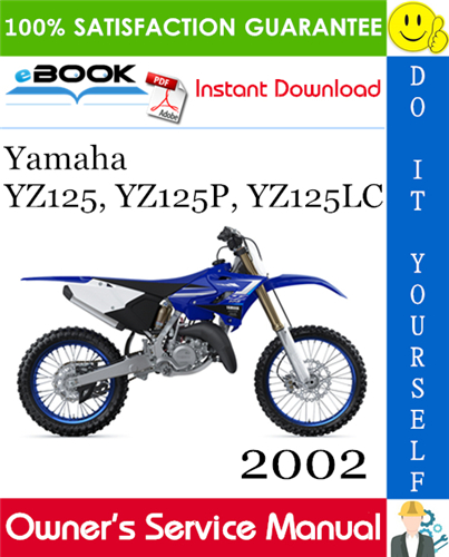 Thumbnail ☆☆ Best ☆☆ 2002 Yamaha YZ125, YZ125P, YZ125LC Motorcycle Owners Service Manual