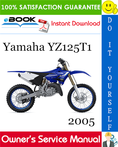 Thumbnail ☆☆ Best ☆☆ 2005 Yamaha YZ125T1 Motorcycle Owners Service Manual