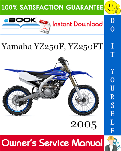 Thumbnail ☆☆ Best ☆☆ 2005 Yamaha YZ250F, YZ250FT Motorcycle Owners Service Manual Thumbnail ☆☆ Best ☆☆ 2005 Yamaha YZ250F, YZ250FT Motorcycle Owners Service Manual