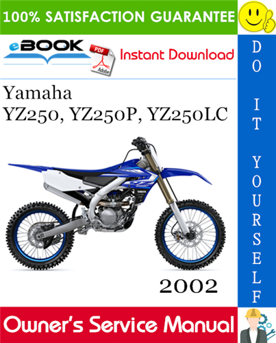 Thumbnail ☆☆ Best ☆☆ 2002 Yamaha YZ250, YZ250P, YZ250LC Motorcycle Owners Service Manual