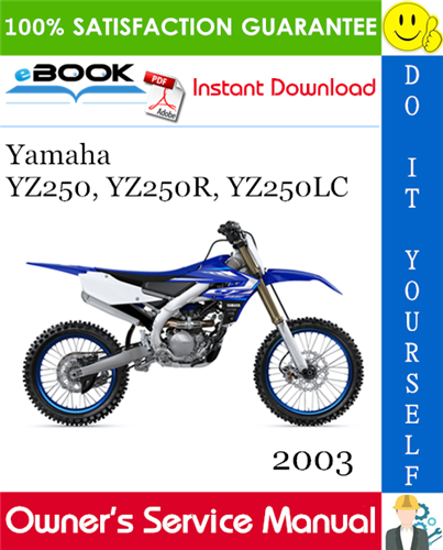 Thumbnail ☆☆ Best ☆☆ 2003 Yamaha YZ250, YZ250R, YZ250LC Motorcycle Owners Service Manual