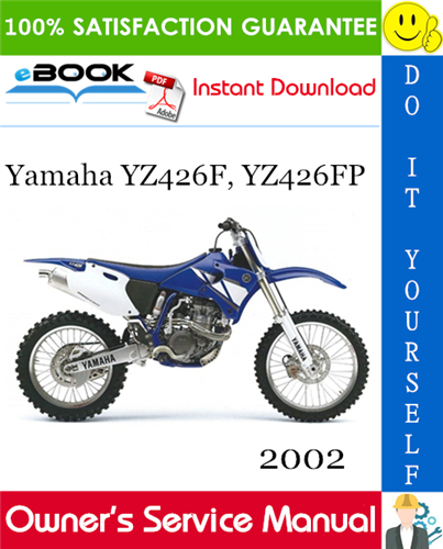 Thumbnail ☆☆ Best ☆☆ 2002 Yamaha YZ426F, YZ426FP Motorcycle Owners Service Manual