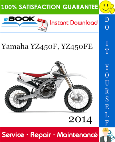 Thumbnail ☆☆ Best ☆☆ 2014 Yamaha YZ450F, YZ450FE Motorcycle Service Repair Manual 
