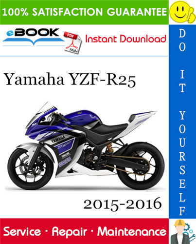 Thumbnail ☆☆ Best ☆☆ Yamaha YZF-R25 Motorcycle Service Repair Manual 2015-2016 Download