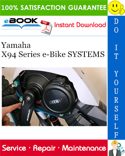 Thumbnail ☆☆ Best ☆☆ Yamaha X94 Series e-Bike SYSTEMS Service Repair Manual Thumbnail ☆☆ Best ☆☆ Yamaha X94 Series e-Bike SYSTEMS Service Repair Manual