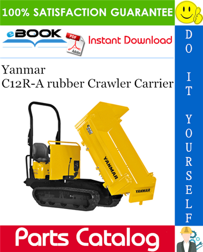 Thumbnail ☆☆ Best ☆☆ Yanmar C12R-A rubber Crawler Carrier Parts Catalog Manual (for U.S.A.) Thumbnail ☆☆ Best ☆☆ Yanmar C12R-A rubber Crawler Carrier Parts Catalog Manual (for U.S.A.)