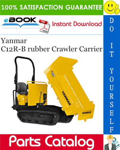 Thumbnail ☆☆ Best ☆☆ Yanmar C12R-B rubber Crawler Carrier Parts Catalog Manual (for U.S.A., Australia)