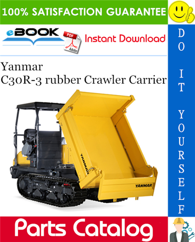 Thumbnail ☆☆ Best ☆☆ Yanmar C30R-3 rubber Crawler Carrier Parts Catalog Manual (for U.S.A.) Thumbnail ☆☆ Best ☆☆ Yanmar C30R-3 rubber Crawler Carrier Parts Catalog Manual (for U.S.A.)