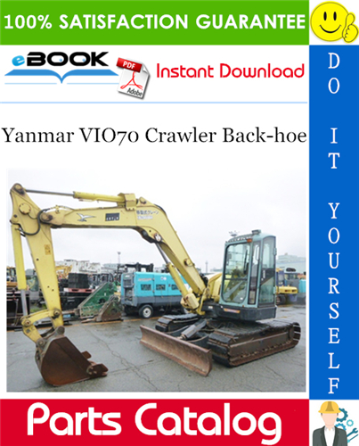 Thumbnail ☆☆ Best ☆☆ Yanmar VIO70 Crawler Back-hoe Parts Catalog Manual
