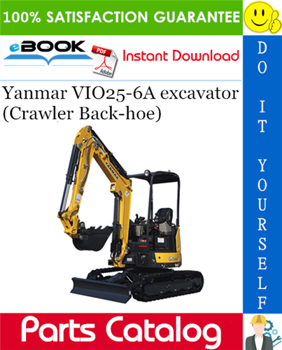 Thumbnail ☆☆ Best ☆☆ Yanmar VIO25-6A excavator (Crawler Back-hoe) Parts Catalog Manual (for U.S.A., Australia, New Zealand.)
