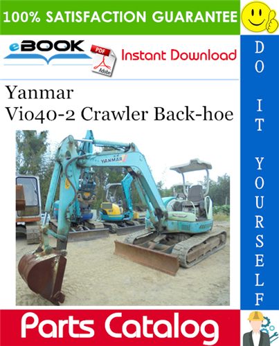 Thumbnail ☆☆ Best ☆☆ Yanmar Vio40-2 Crawler Back-hoe Parts Catalog Manual (for U.S.A., Australia, New Zealand)