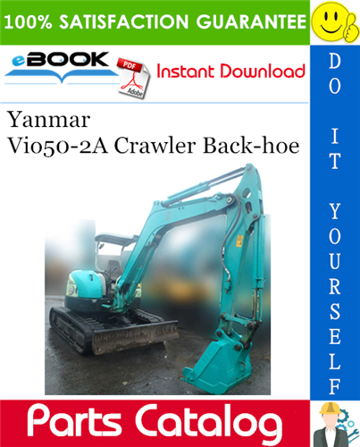 Thumbnail ☆☆ Best ☆☆ Yanmar Vio50-2A Crawler Back-hoe Parts Catalog Manual (for U.S.A., Australia, New Zealand)