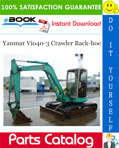 Thumbnail ☆☆ Best ☆☆ Yanmar Vio40-3 Crawler Back-hoe Parts Catalog Manual (for U.S.A., Australia, New Zealand)