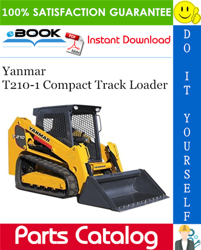 Thumbnail ☆☆ Best ☆☆ Yanmar T210-1 Compact Track Loader Parts Catalog Manual