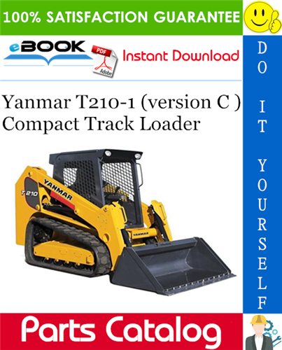 Thumbnail ☆☆ Best ☆☆ Yanmar T210-1 (version C ) Compact Track Loader Parts Catalog Manual
