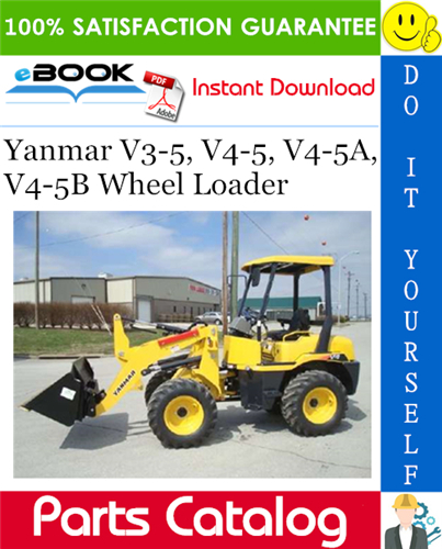 Thumbnail ☆☆ Best ☆☆ Yanmar V3-5, V4-5, V4-5A, V4-5B Wheel Loader Parts Catalog Manual (for U.S.A.)