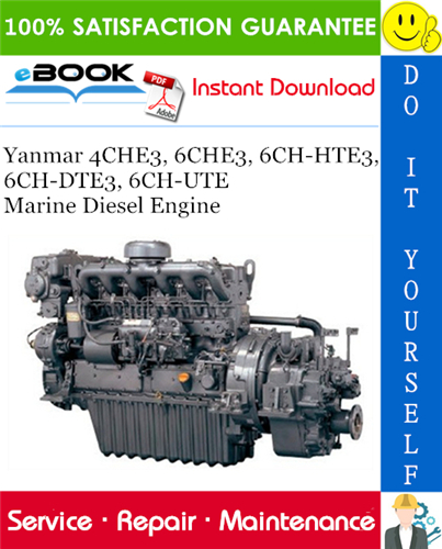 Thumbnail ☆☆ Best ☆☆ Yanmar 4CHE3, 6CHE3, 6CH-HTE3, 6CH-DTE3, 6CH-UTE Marine Diesel Engine Service Repair Manual 