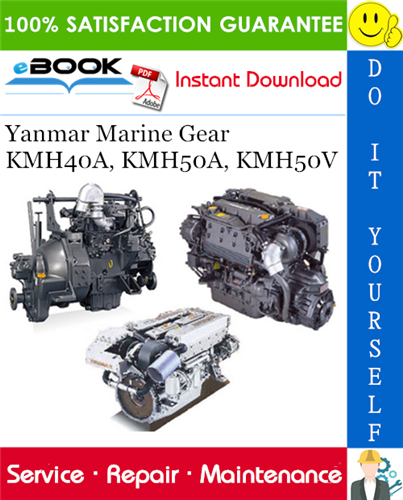 Thumbnail ☆☆ Best ☆☆ Yanmar Marine Gear KMH40A, KMH50A, KMH50V Service Repair Manual Thumbnail ☆☆ Best ☆☆ Yanmar Marine Gear KMH40A, KMH50A, KMH50V Service Repair Manual