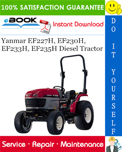 Thumbnail ☆☆ Best ☆☆ Yanmar EF227H, EF230H, EF233H, EF235H Diesel Tractor Service Repair Manual