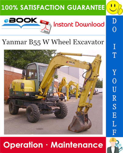 Thumbnail ☆☆ Best ☆☆ Yanmar B55 W Wheel Excavator Operation & Maintenance Manual