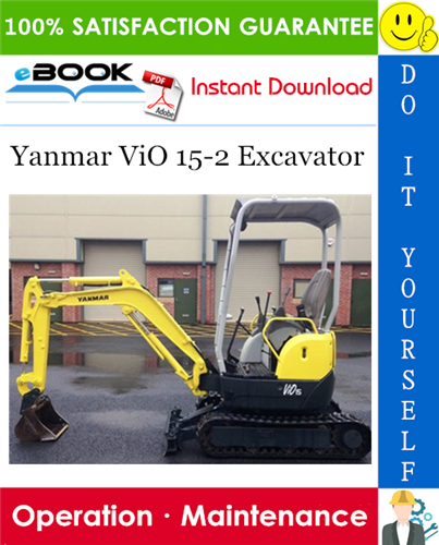 Thumbnail ☆☆ Best ☆☆ Yanmar ViO 15-2 Excavator Operation & Maintenance Manual