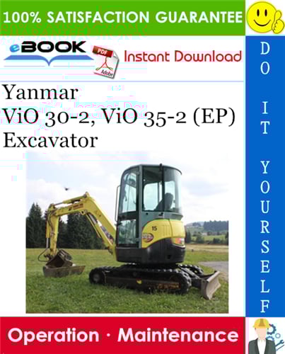 Thumbnail ☆☆ Best ☆☆ Yanmar ViO 30-2, ViO 35-2 (EP) Excavator Operation & Maintenance Manual
