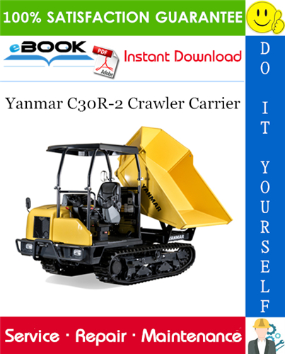 Thumbnail ☆☆ Best ☆☆ Yanmar C30R-2 Crawler Carrier Service Repair Manual