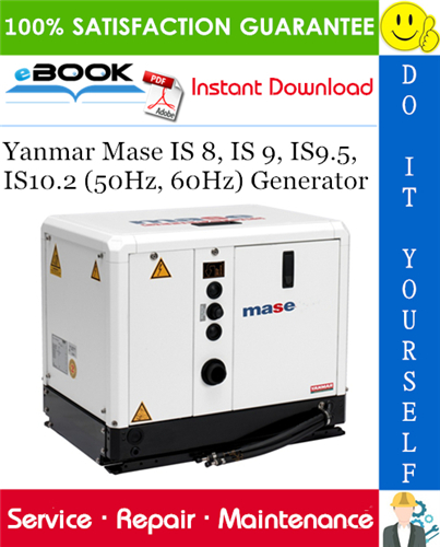 Thumbnail ☆☆ Best ☆☆ Yanmar Mase IS 8, IS 9, IS9.5, IS10.2 (50Hz, 60Hz) Generator Service Repair Manual 