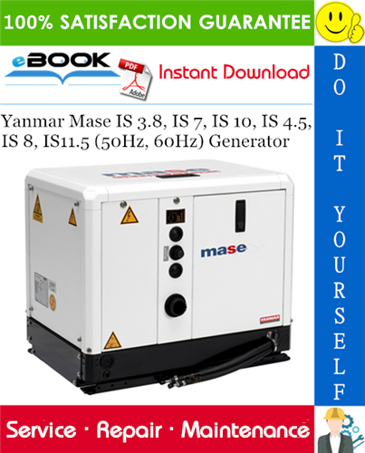 Thumbnail ☆☆ Best ☆☆ Yanmar Mase IS 3.8, IS 7, IS 10, IS 4.5, IS 8, IS11.5 (50Hz, 60Hz) Generator Service Repair Manual 