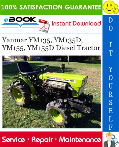 Thumbnail ☆☆ Best ☆☆ Yanmar YM135, YM135D, YM155, YM155D Diesel Tractor Service Repair Manual