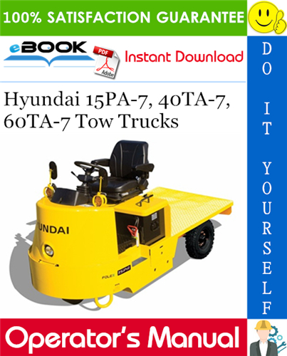 Thumbnail ☆☆ Best ☆☆ Hyundai 15PA-7, 40TA-7, 60TA-7 Tow Trucks Operators Manual