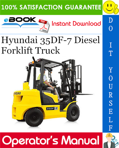 Thumbnail ☆☆ Best ☆☆ Hyundai 35DF-7 Diesel Forklift Truck Operators Manual