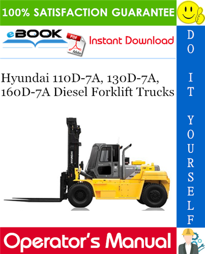 Thumbnail ☆☆ Best ☆☆ Hyundai 110D-7A, 130D-7A, 160D-7A Diesel Forklift Trucks Operators Manual
