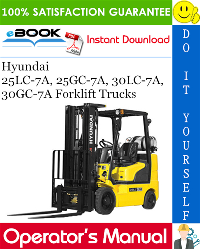 Thumbnail ☆☆ Best ☆☆ Hyundai 25LC-7A, 25GC-7A, 30LC-7A, 30GC-7A Forklift Trucks Operators Manual Thumbnail ☆☆ Best ☆☆ Hyundai 25LC-7A, 25GC-7A, 30LC-7A, 30GC-7A Forklift Trucks Operators Manual