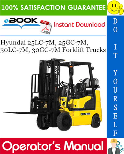 Thumbnail ☆☆ Best ☆☆ Hyundai 25LC-7M, 25GC-7M, 30LC-7M, 30GC-7M Forklift Trucks Operators Manual Thumbnail ☆☆ Best ☆☆ Hyundai 25LC-7M, 25GC-7M, 30LC-7M, 30GC-7M Forklift Trucks Operators Manual