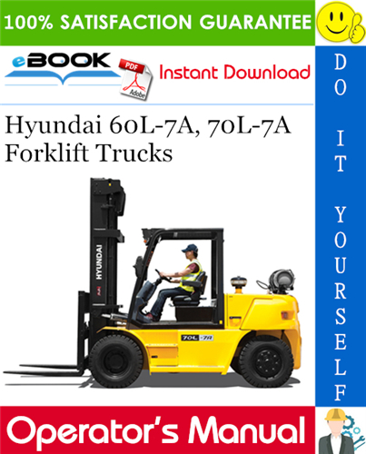 Thumbnail ☆☆ Best ☆☆ Hyundai 60L-7A, 70L-7A Forklift Trucks Operators Manual