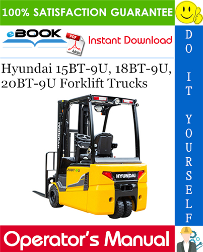 Thumbnail ☆☆ Best ☆☆ Hyundai 15BT-9U, 18BT-9U, 20BT-9U Forklift Trucks Operators Manual