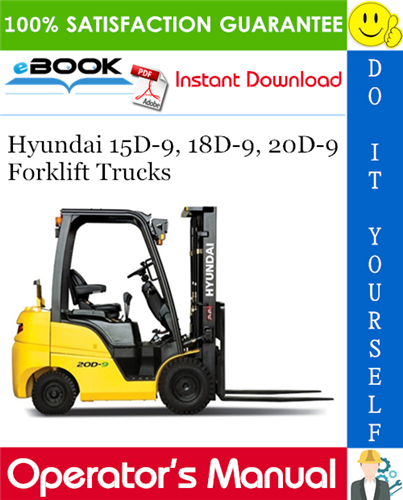 Thumbnail ☆☆ Best ☆☆ Hyundai 15D-9, 18D-9, 20D-9 Forklift Trucks Operators Manual Thumbnail ☆☆ Best ☆☆ Hyundai 15D-9, 18D-9, 20D-9 Forklift Trucks Operators Manual
