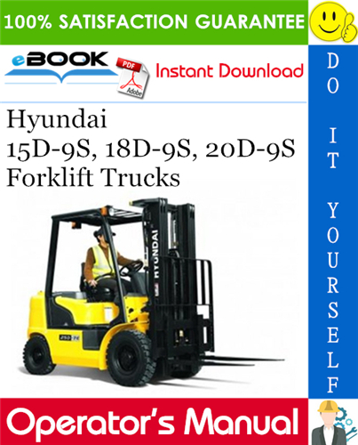 Thumbnail ☆☆ Best ☆☆ Hyundai 15D-9S, 18D-9S, 20D-9S Forklift Trucks Operators Manual Thumbnail ☆☆ Best ☆☆ Hyundai 15D-9S, 18D-9S, 20D-9S Forklift Trucks Operators Manual