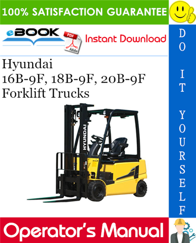 Thumbnail ☆☆ Best ☆☆ Hyundai 16B-9F, 18B-9F, 20B-9F Forklift Trucks Operators Manual
