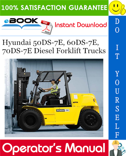 Thumbnail ☆☆ Best ☆☆ Hyundai 50DS-7E, 60DS-7E, 70DS-7E Diesel Forklift Trucks Operators Manual