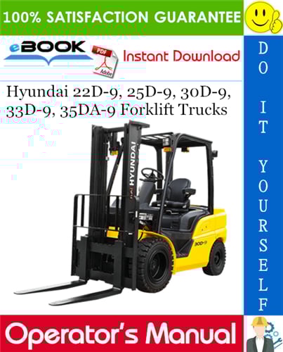 Thumbnail ☆☆ Best ☆☆ Hyundai 22D-9, 25D-9, 30D-9, 33D-9, 35DA-9 Forklift Trucks Operators Manual